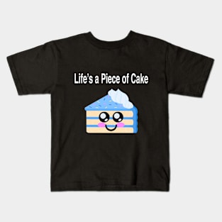 Lifes a piece of cake Funny Cute Kawaii style Cake Design Kids T-Shirt